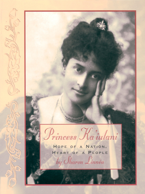 Title details for Princess Ka'iulani by Sharon Linnea - Wait list